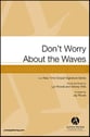 Don't Worry About the Waves SATB choral sheet music cover